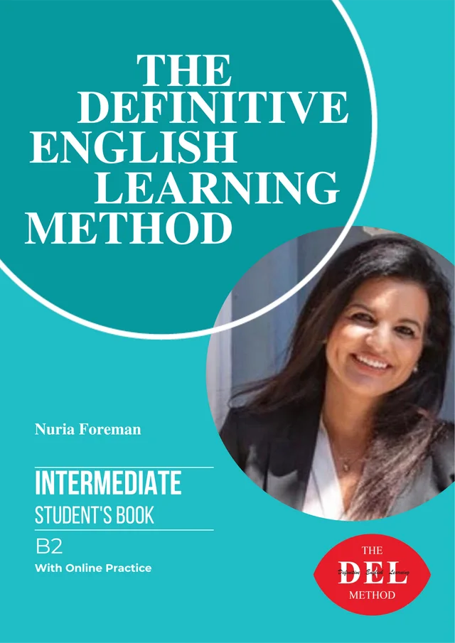 Portada turquesa del libro Intermediate (nivel B2) del método DEL: The Definitive English Learning Method, Student's Book con práctica online, de Nuria Foreman